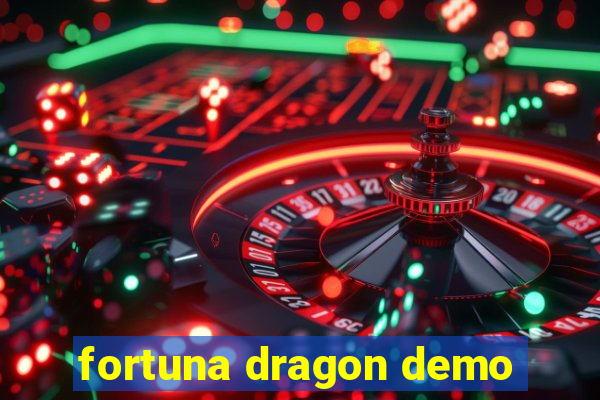 fortuna dragon demo